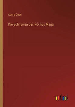 Paperback Die Schnurren des Rochus Mang [German] Book