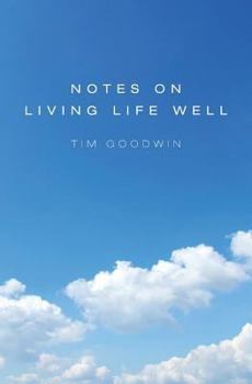 Paperback Notes on Living Life Well Book