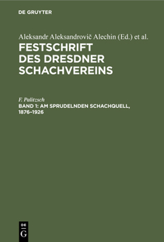 Hardcover Am Sprudelnden Schachquell, 1876-1926 [German] Book