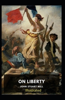 Paperback On Liberty Illustrated Book