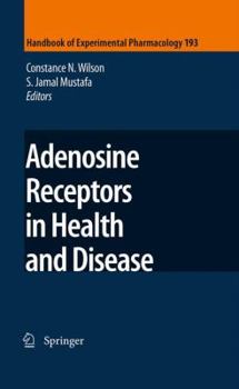 Hardcover Adenosine Receptors in Health and Disease Book