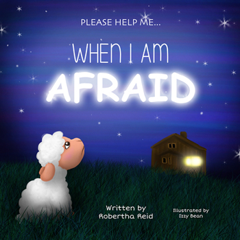 Paperback When I Am Afraid: Please Help Me Book