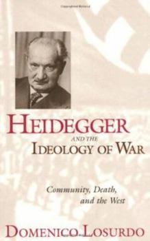 Hardcover Heidegger and the Ideology of War Book