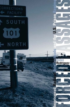 Paperback Forced Passages: Imprisoned Radical Intellectuals and the U.S. Prison Regime Book