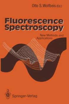 Paperback Fluorescence Spectroscopy: New Methods and Applications Book