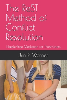 Paperback The ReST Method of Conflict Resolution Book