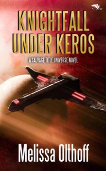 Knightfall Under Keros (The Coalition)