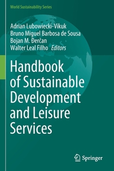 Paperback Handbook of Sustainable Development and Leisure Services Book