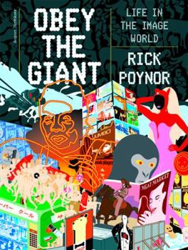Paperback Obey the Giant: Life in the Image World Book
