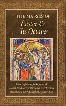 Hardcover The Masses of Easter and Its Octave Book