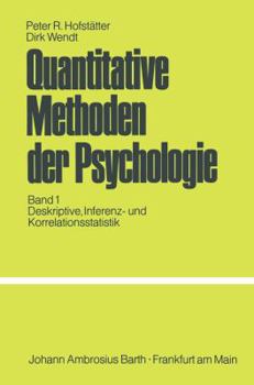 Paperback Quantitative Methoden Der Psychologie: Eine Einführung Band 1 Deskriptive, Inferenz- Und Korrelationsstatistik [German] Book