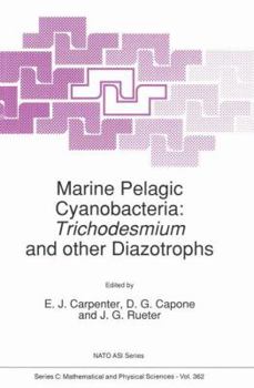 Hardcover Marine Pelagic Cyanobacteria: Trichodesmium and Other Diazotrophs Book