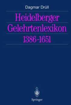 Hardcover Heidelberger Gelehrtenlexikon 1386-1651 [German] Book