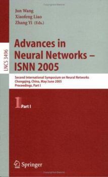 Paperback Advances in Neural Networks - Isnn 2005: Second International Symposium on Neural Networks, Chongqing, China, May 30 - June 1, 2005, Proceedings, Part Book