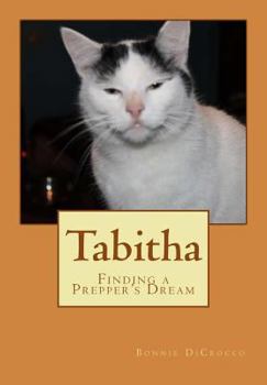 Paperback Tabitha: Finding a Prepper's Dream Book