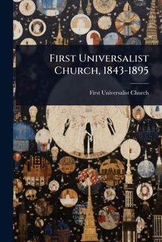 First Universalist Church, 1843-1895