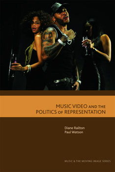 Paperback Music Video and the Politics of Representation Book