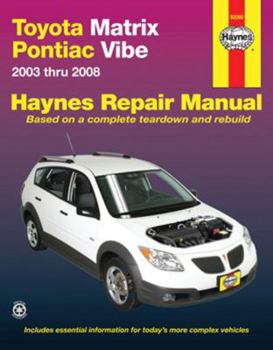 Paperback Toyota Matrix & Pontiac Vibe, 2003-2008 (Haynes Repair Manual) Book