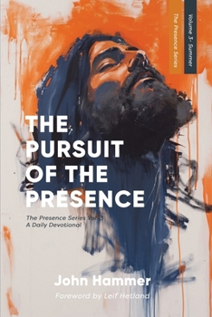 Paperback The Pursuit of the Presence: The Presence Series Volume 3 Book