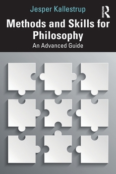 Paperback Methods and Skills for Philosophy: An Advanced Guide Book