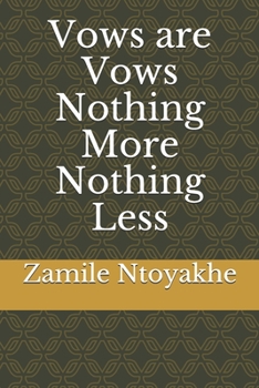 Paperback Vows are Vows Nothing More Nothing Less Book