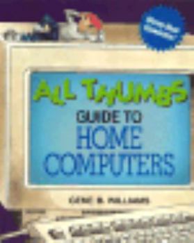 Paperback All Thumbs Guide to Home Computers Book