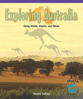 Paperback Exploring Australia: Using Charts, Graphs, and Tables Book