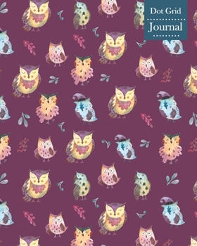 Paperback Dot Grid Journal: Notebook Planner with Cute Owl Themed Cover Design Book