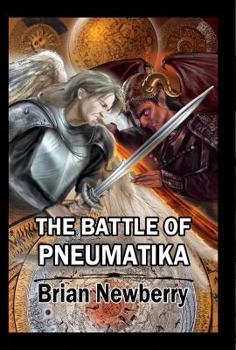 Paperback The Battle of Pneumatika: In the beginning... Book