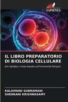 Paperback Il Libro Preparatorio Di Biologia Cellulare [Italian] Book