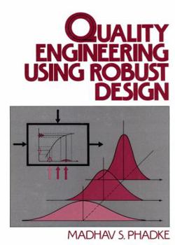 Paperback Quality Engineering Using Robust Design Book