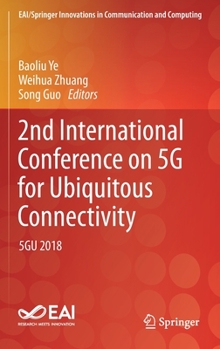 Hardcover 2nd International Conference on 5g for Ubiquitous Connectivity: 5gu 2018 Book