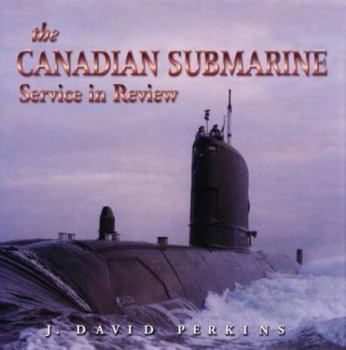 Hardcover Canadian Submarine Service in Review Book