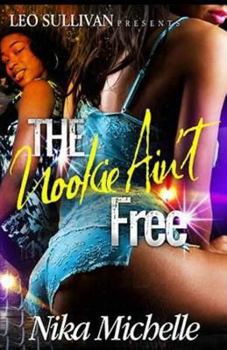 Paperback The Nookie Ain't Free Book