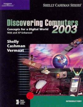 Paperback Discovering Computers 2003: Concepts for a Digital World, Introductory Book