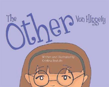Hardcover The Other Von Higgeley Book