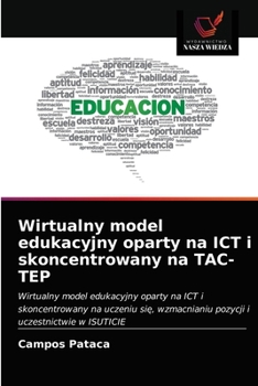 Paperback Wirtualny model edukacyjny oparty na ICT i skoncentrowany na TAC-TEP [Polish] Book