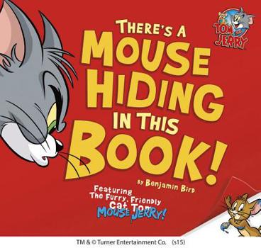Hardcover There's a Mouse Hiding in This Book! Book