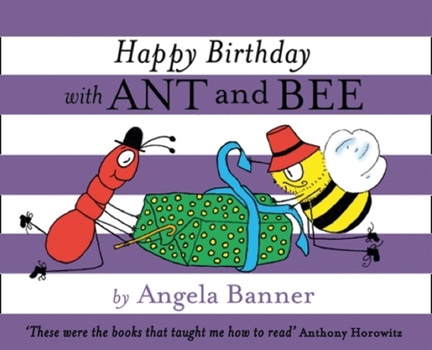Happy Birthday With Ant and Bee - Book #9 of the Ant and Bee