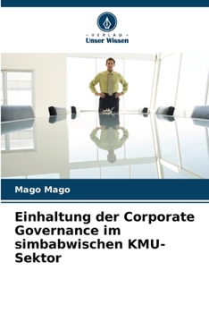 Paperback Einhaltung der Corporate Governance im simbabwischen KMU-Sektor [German] Book