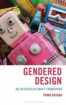 Paperback Gendered Design: An Interdisciplinary Framework Book