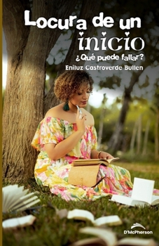 Paperback Locura de un Inicio: ¿Qué puede fallar? [Spanish] Book