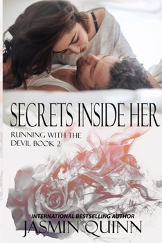 Secrets Inside Her - Book #2 of the Running with the Devil