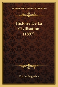 Paperback Histoire De La Civilisation (1897) [French] Book