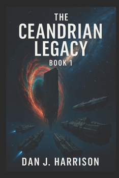 Paperback The Ceandrian Legacy: Book 1 Book