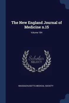 The New England Journal of Medicine N.15; Volume 184