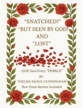 Paperback Snatched but Seen by God and Lost Book