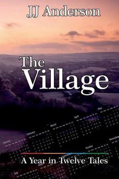 Paperback The Village: A Year in Twelve Tales Book