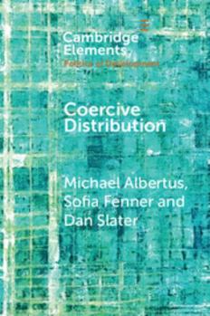 Coercive Distribution - Book  of the Cambridge Elements in the Politics of Development