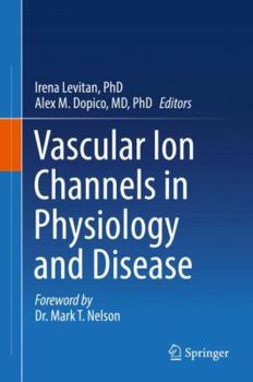 Hardcover Vascular Ion Channels in Physiology and Disease Book
